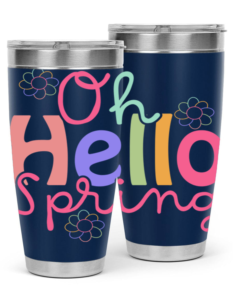 Oh hello spring 357#- spring- Tumbler