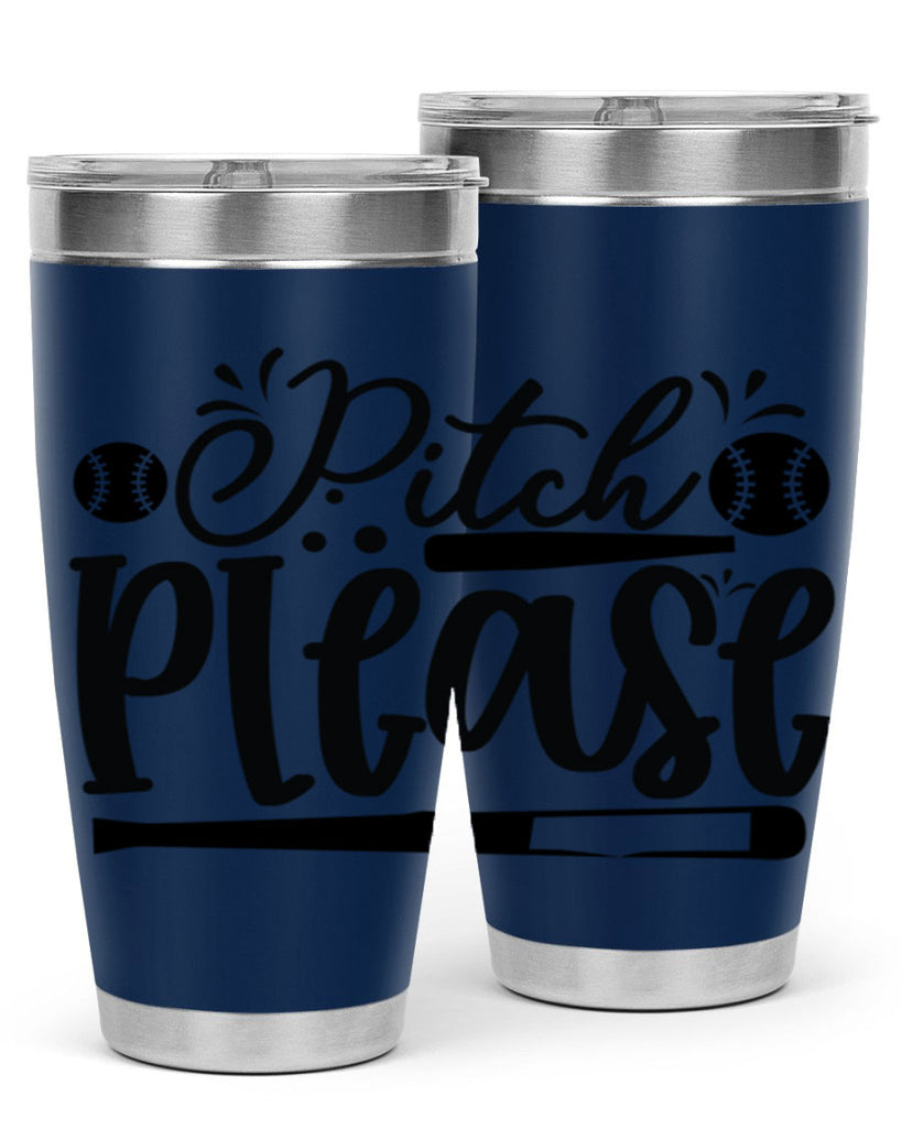 Pitch Please 2209#- baseball- Tumbler