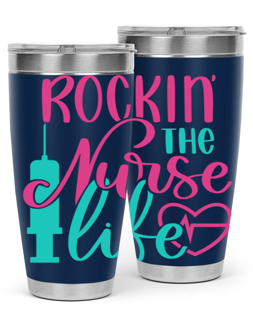 Rockin The Nurse Life Style Style 55#- nurse- tumbler