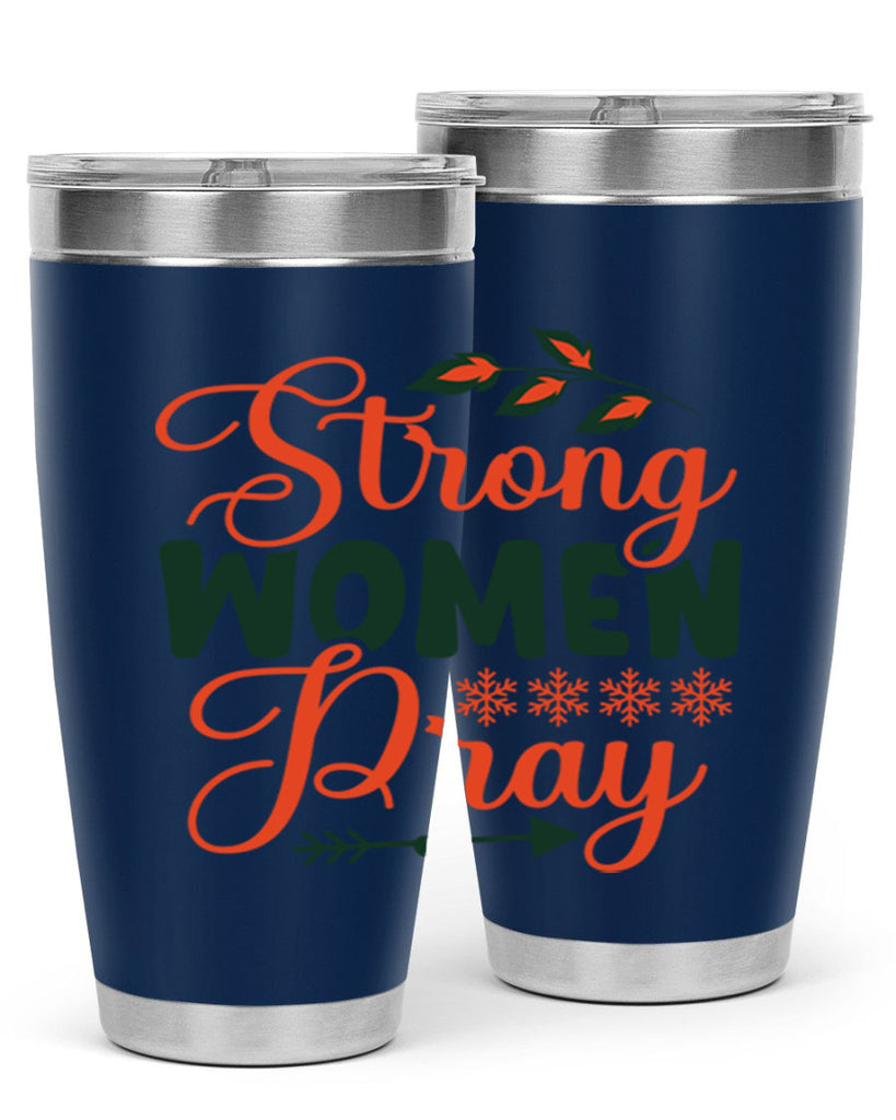 Strong Women Pray 395#- winter- Tumbler