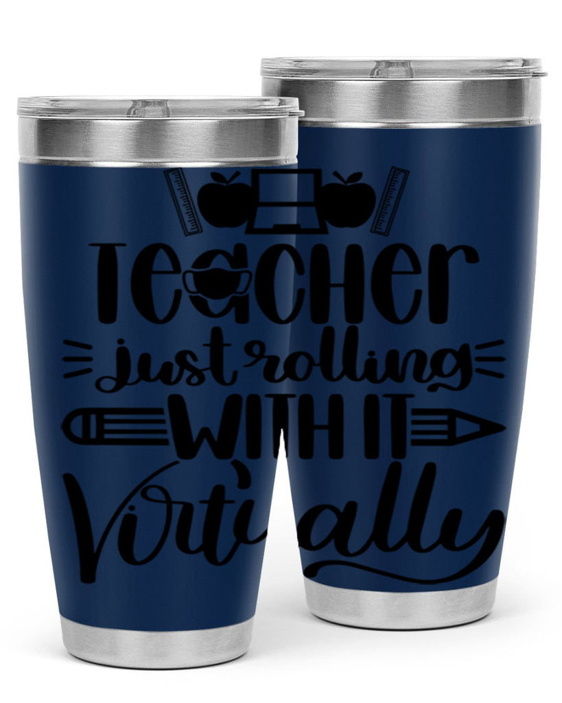 Teacher Just Rolling Style 53#- teacher- tumbler