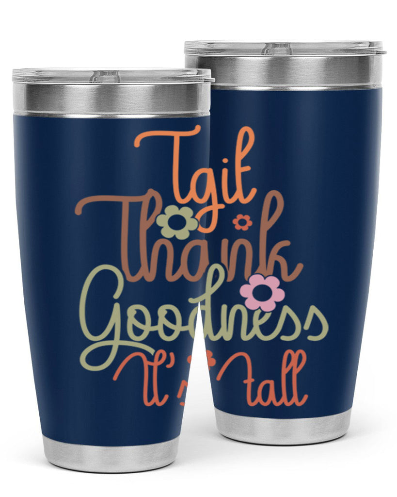 Tgif Thank Goodness Its Fall 596#- fall- Tumbler