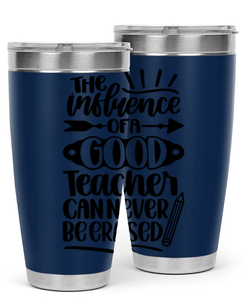 The Influence Of A Good Style 35#- teacher- tumbler