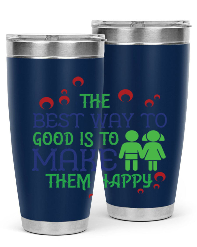 The best way to make children good is to make them happy Style 17#- baby- Tumbler
