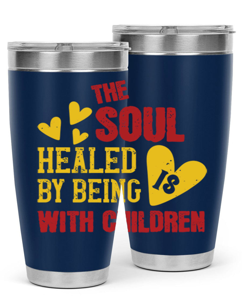The soul is healed by being with children Style 14#- baby- Tumbler