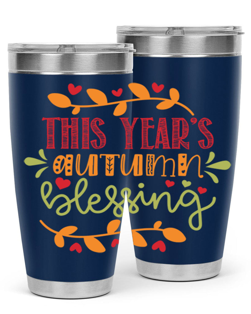 This Years Autumn Blessing 615#- fall- Tumbler