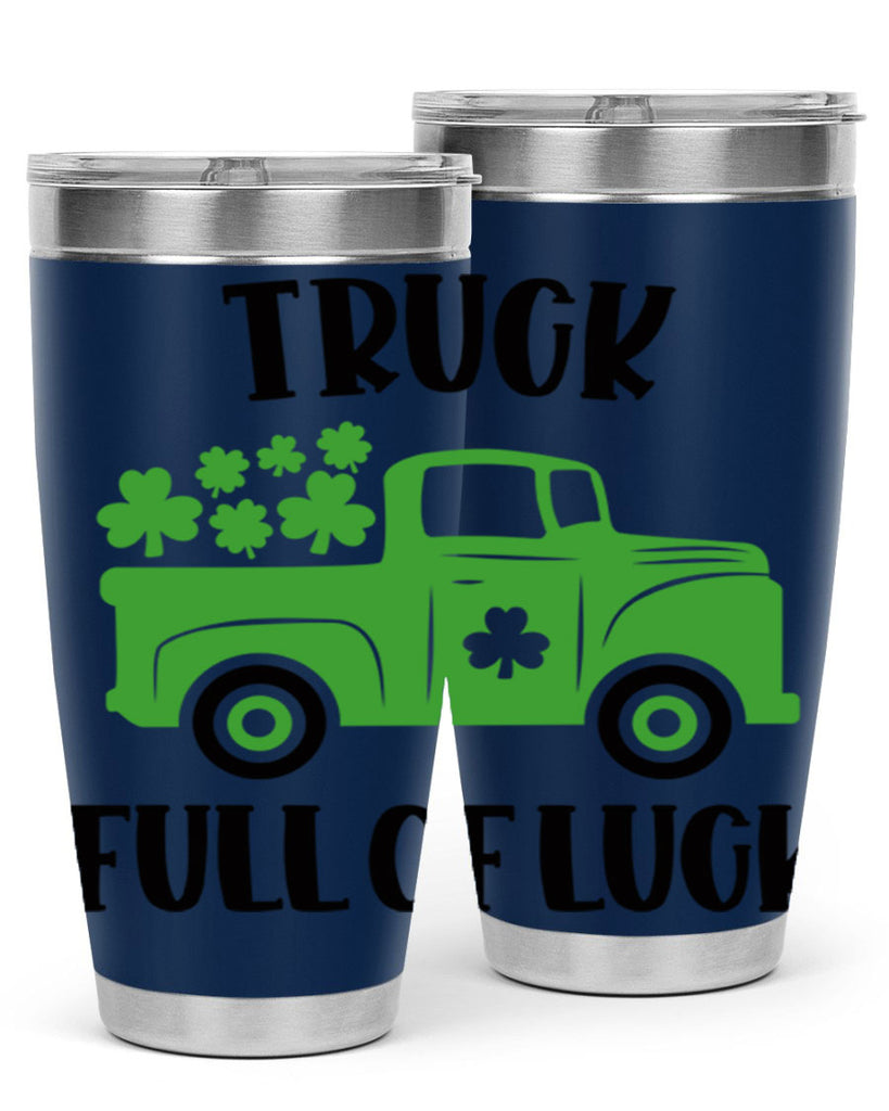 Truck Full Of Luck Style 19#- St Patricks Day- Tumbler
