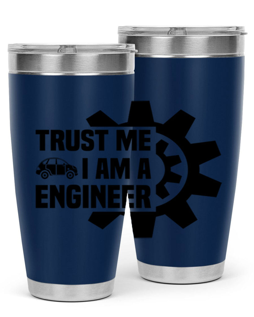Trust me Style 2#- engineer- tumbler