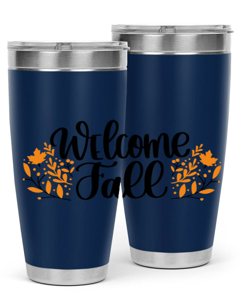 Welcome Fall 515#- fall- Tumbler