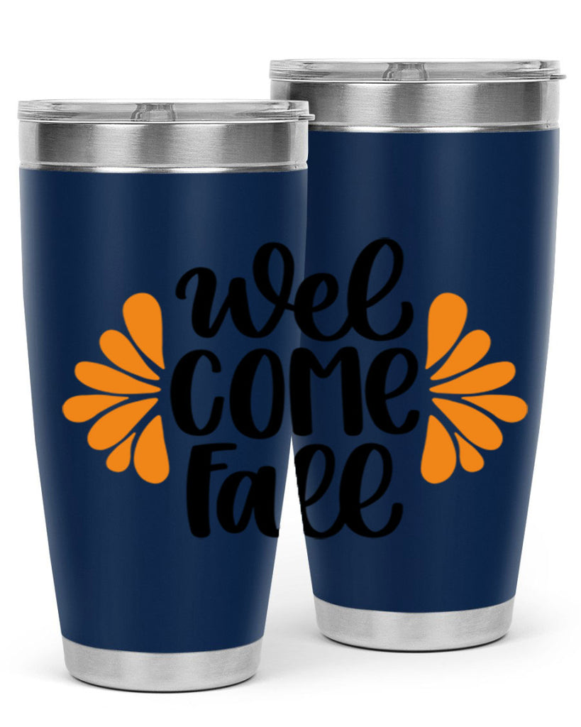 Welcome Fall 516#- fall- Tumbler