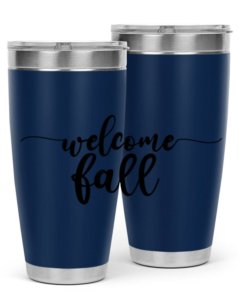 Welcome Fall 630#- fall- Tumbler