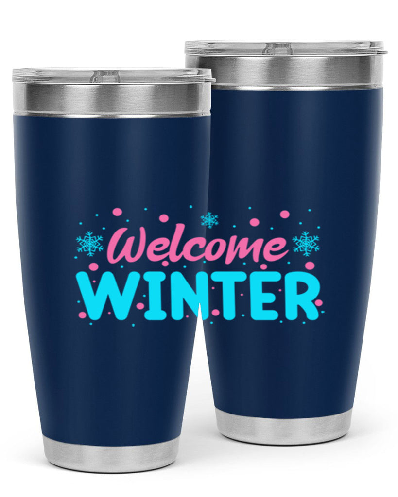 Welcome Winter 479#- winter- Tumbler