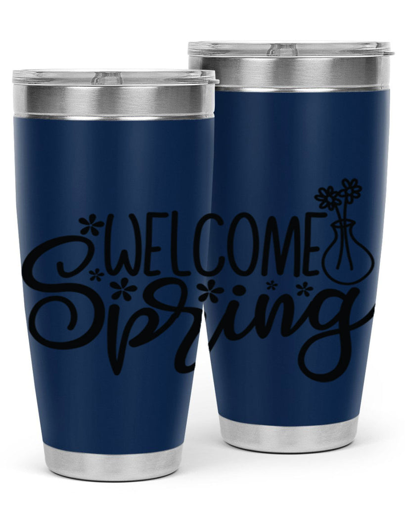 Welcome spring  design 599#- spring- Tumbler