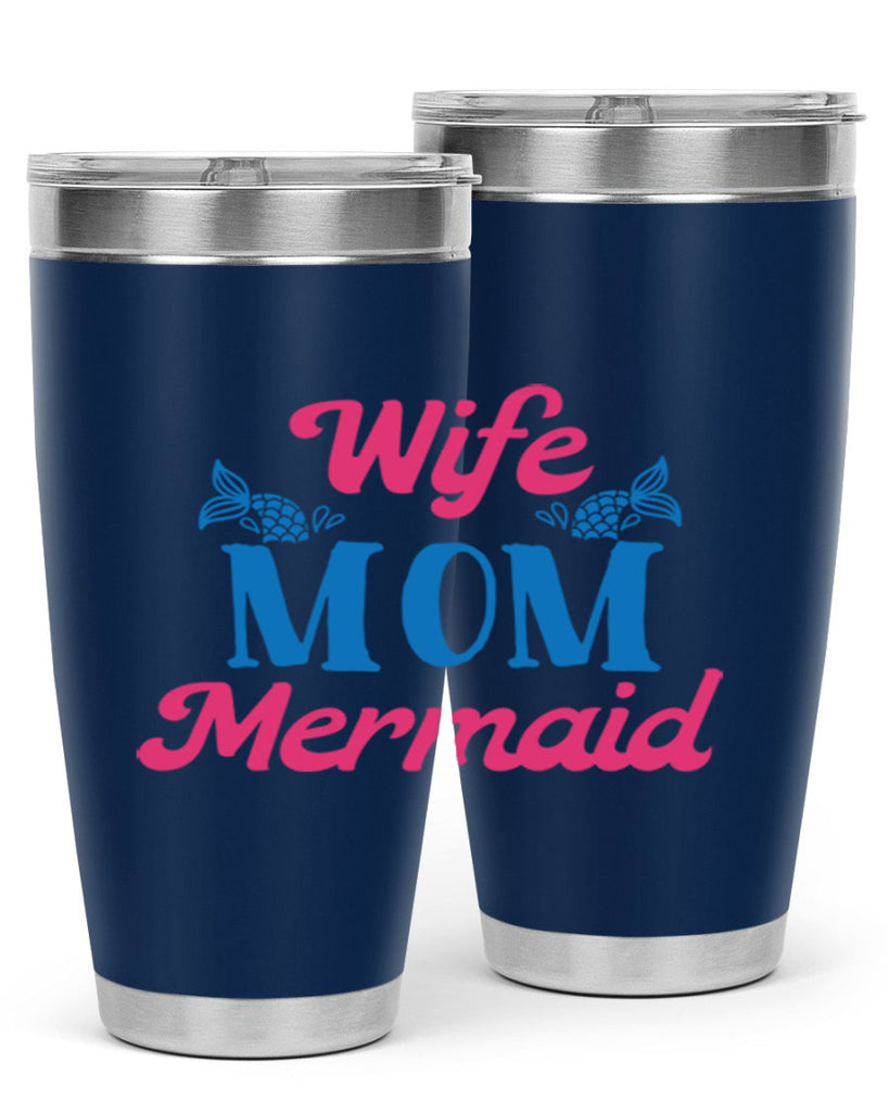 Wife Mom Mermaid 670#- mermaid- Tumbler