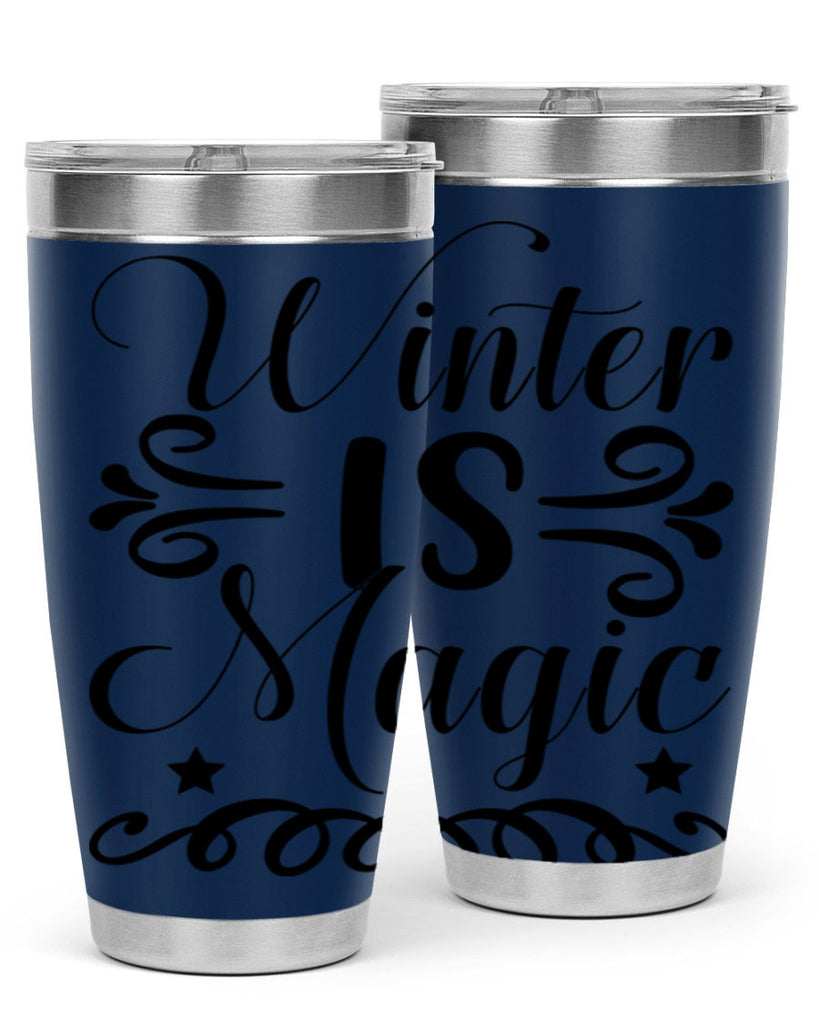 Winter is Magic 559#- winter- Tumbler