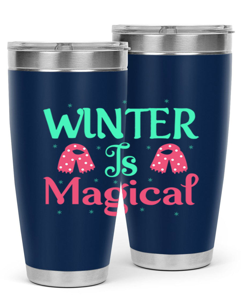 Winter is Magical 560#- winter- Tumbler