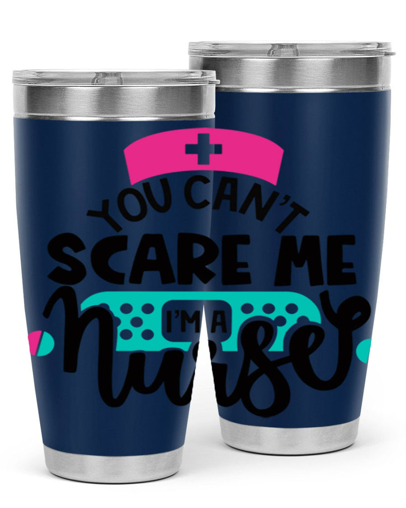 You Cant Scare Me Im A Nurse Style Style 2#- nurse- tumbler