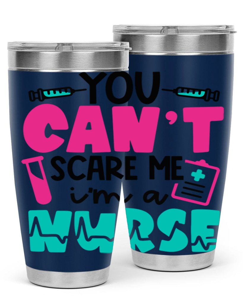 You Cant Scare Me Im A Nurse Style Style 3#- nurse- tumbler