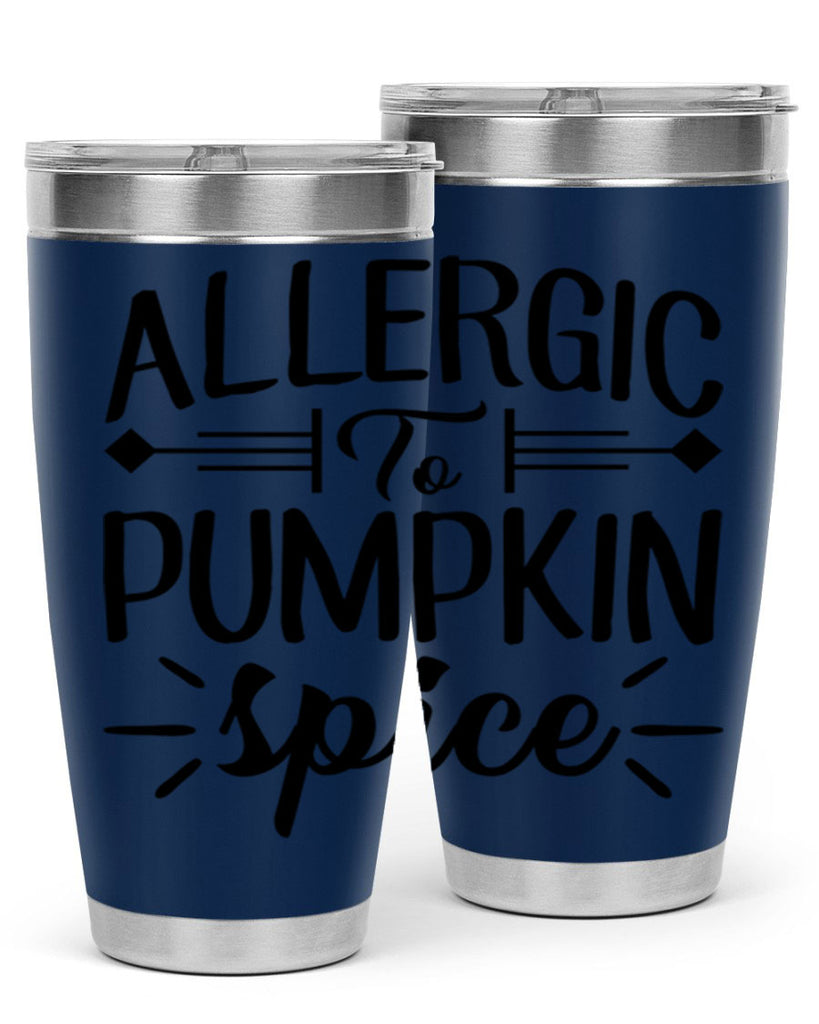allergic to pumpkin spice 7#- fall- Tumbler