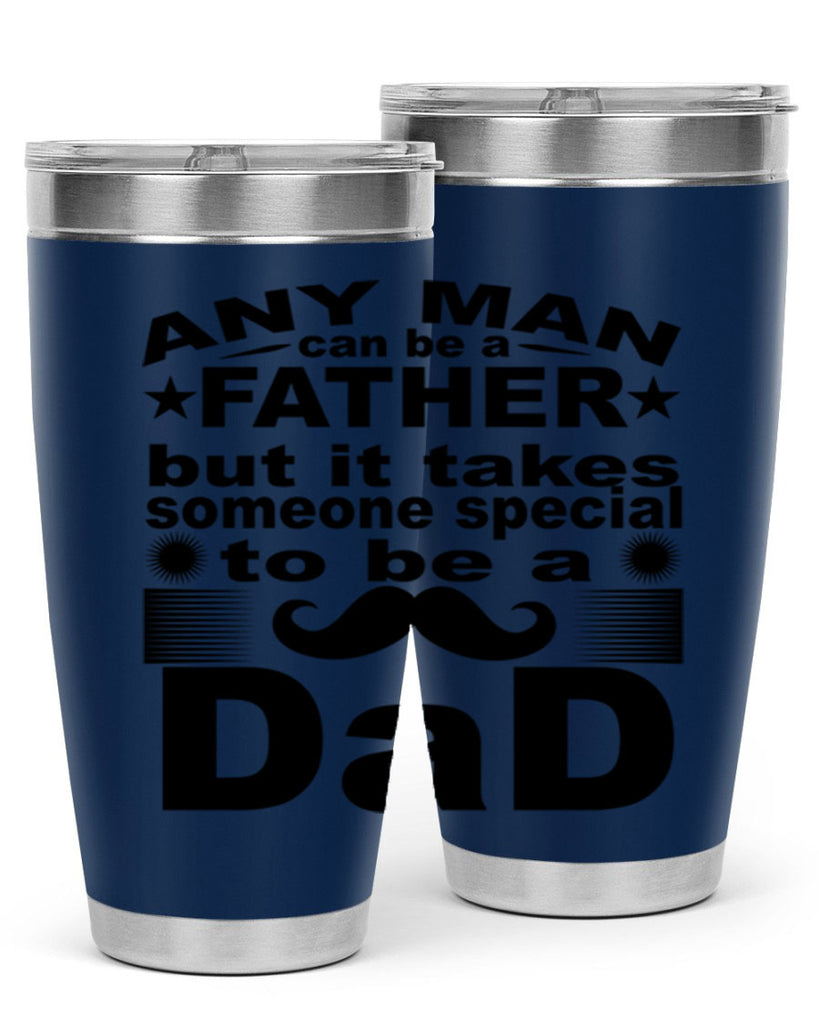 any man father pnga 238#- fathers day- Tumbler
