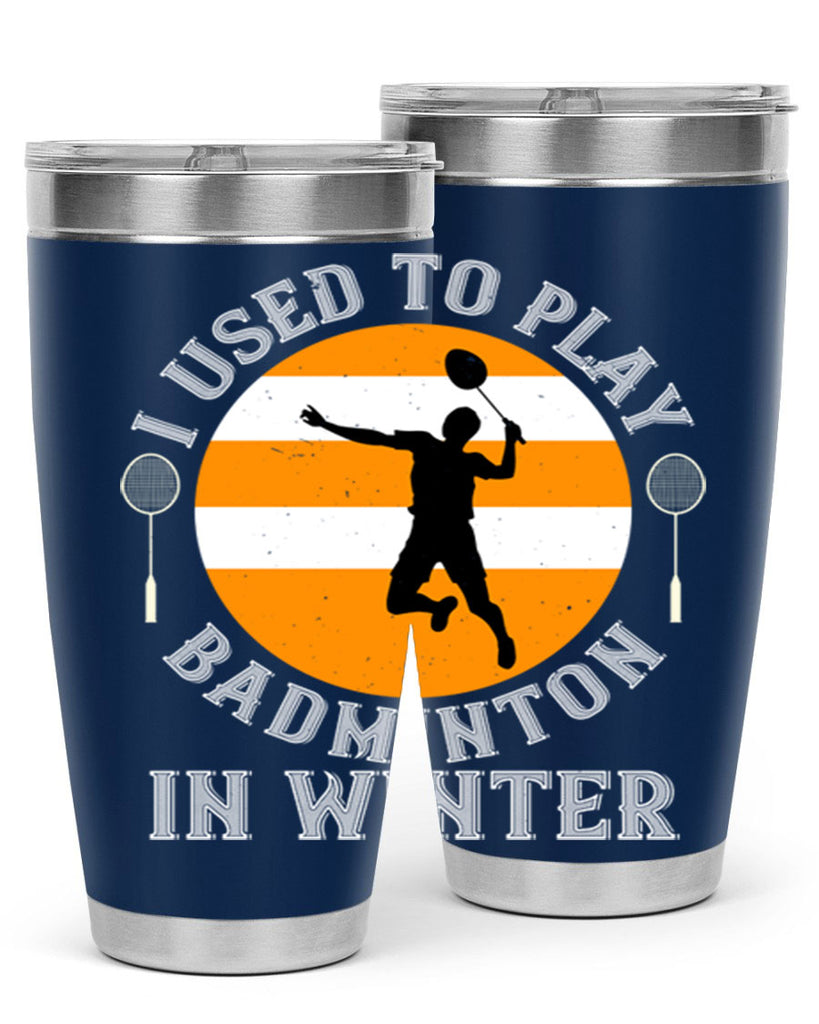 badmintonI used to playin winter 2333#- badminton- Tumbler
