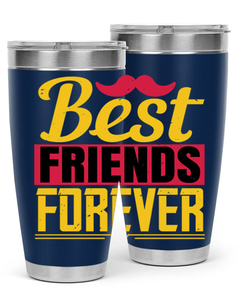 best friends forever 133#- fathers day- Tumbler
