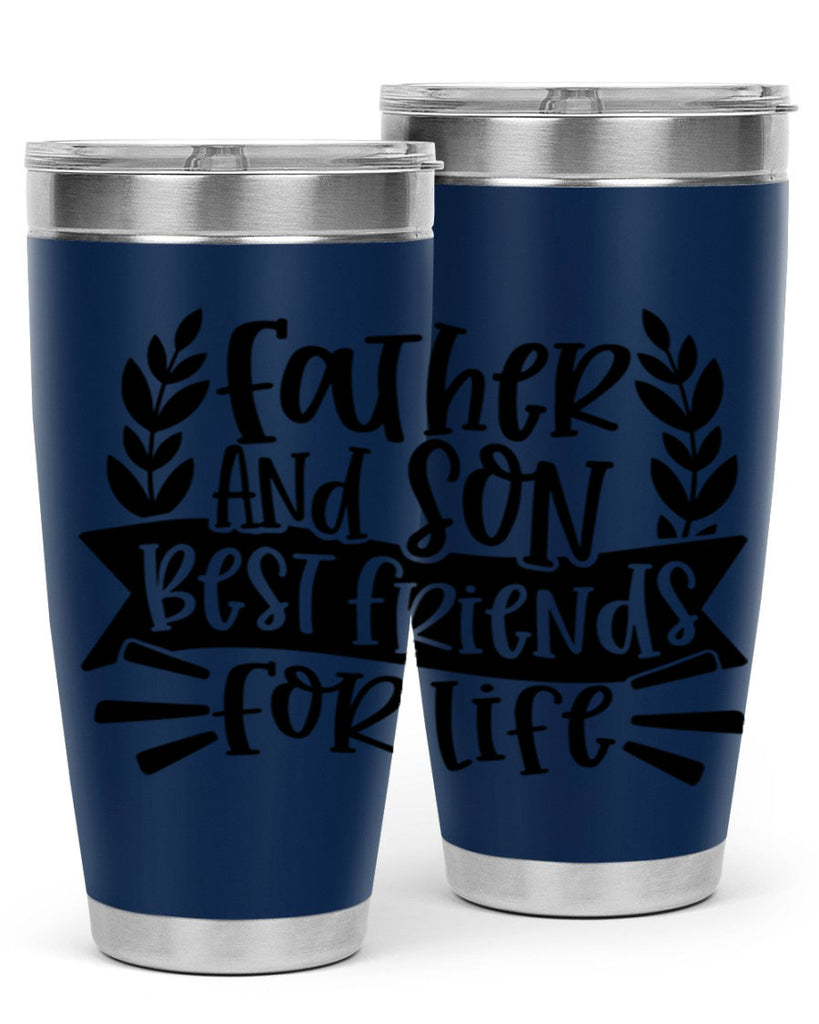 father and son best friends for life 52#- fathers day- Tumbler