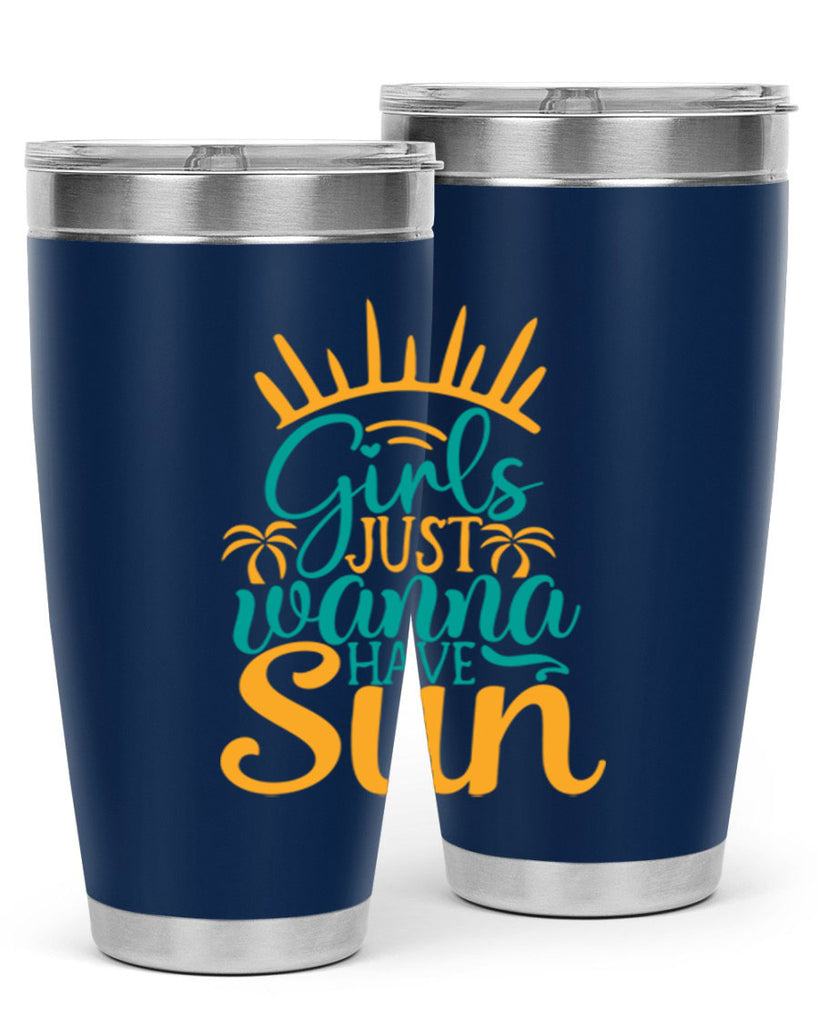 girls just wanna have sun Style 102#- summer- Tumbler
