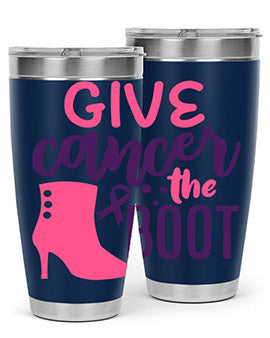 give cancer the boot Style 1#- breast cancer- Tumbler