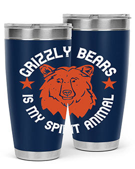 grizzly bears is my spirit animal 13#- Bears- Tumbler