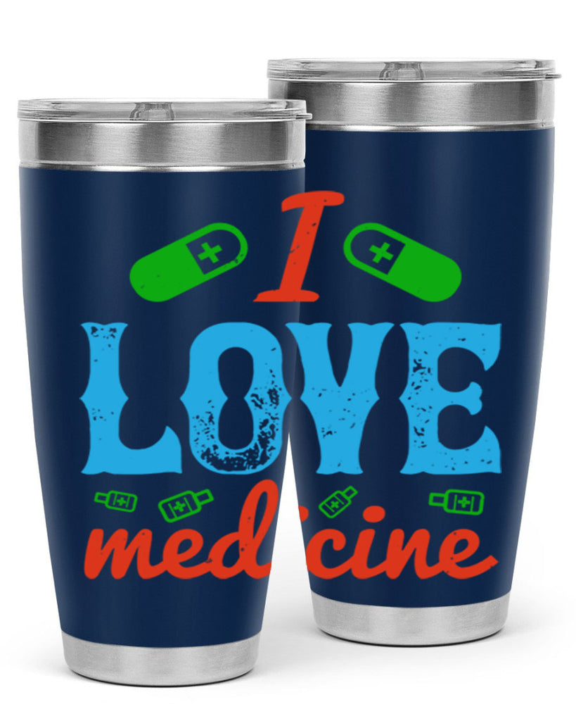 i love medicine Style 46#- medical- tumbler