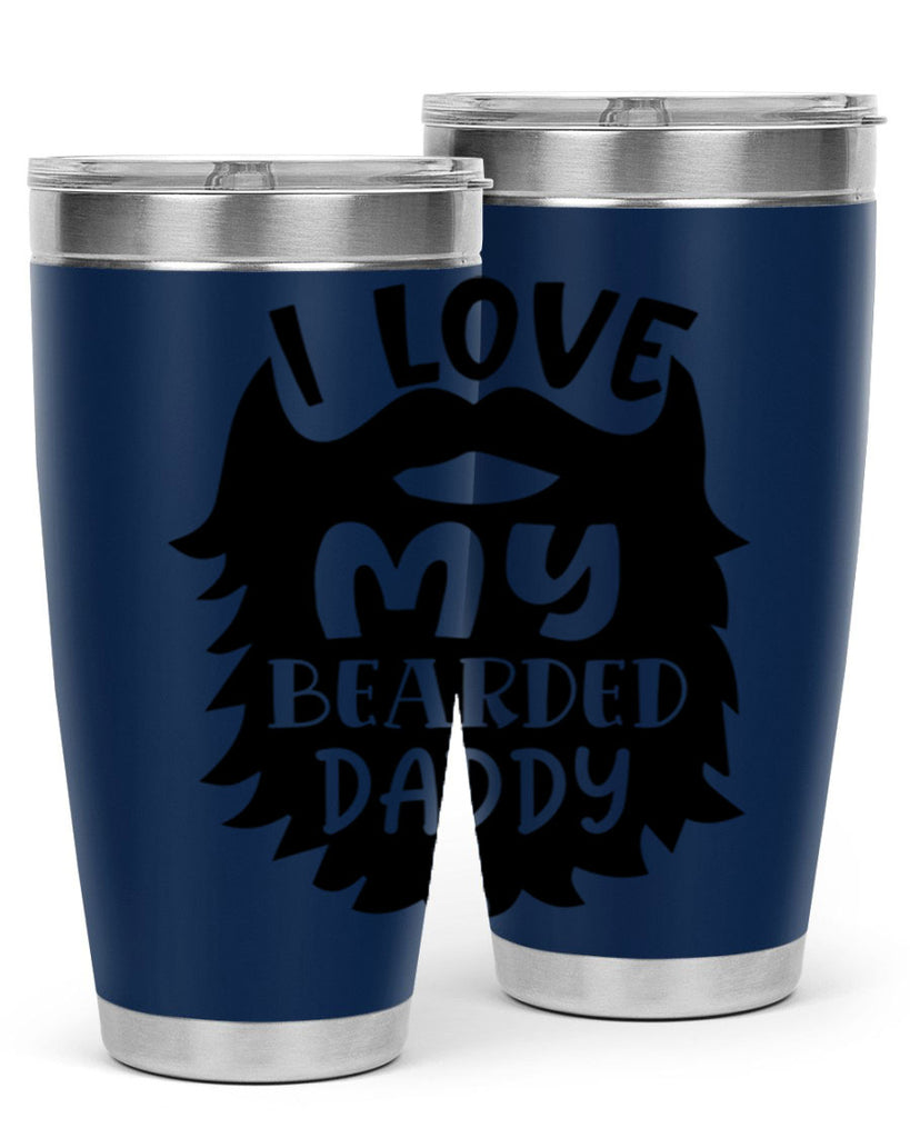 i love my bearded daddy Style 248#- baby- tumbler
