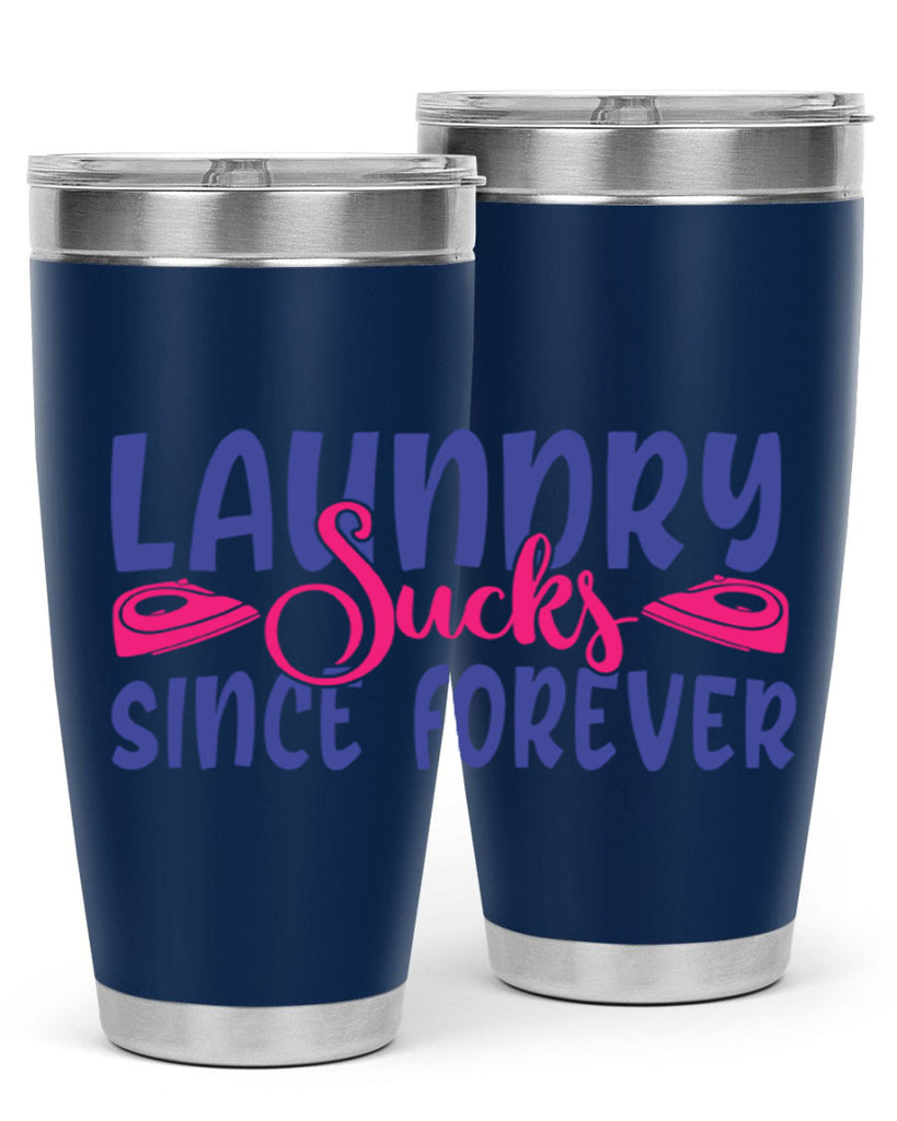 laundry sucks since forever 7#- laundry- Tumbler