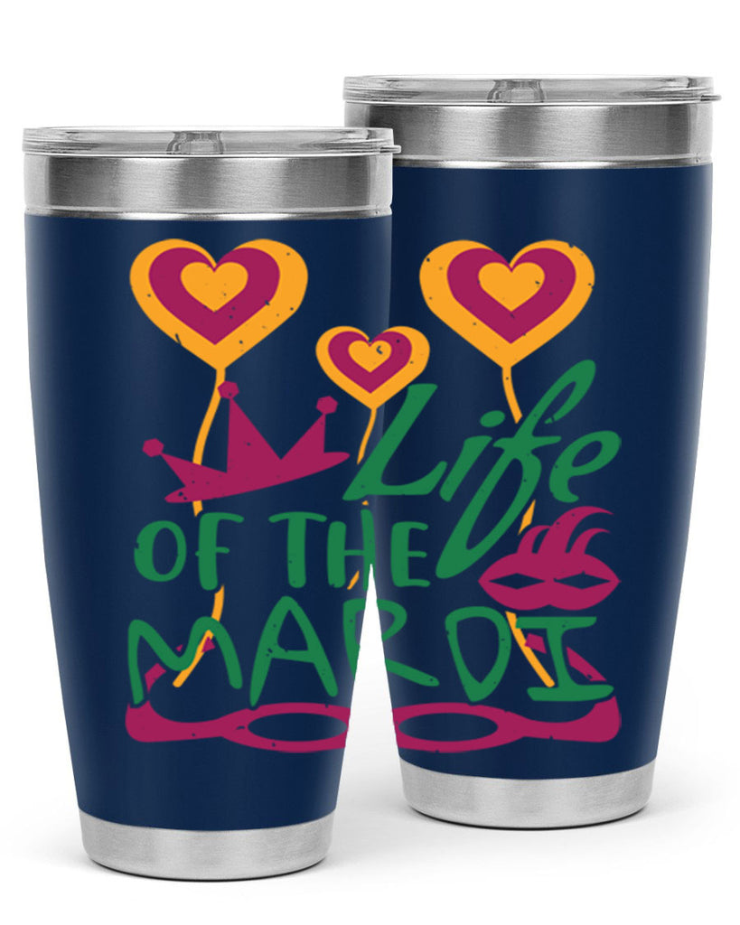 life of the mardi 49#- mardi gras- Tumbler