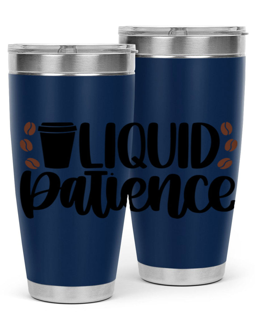 liquid patience 3#- drinking- Tumbler