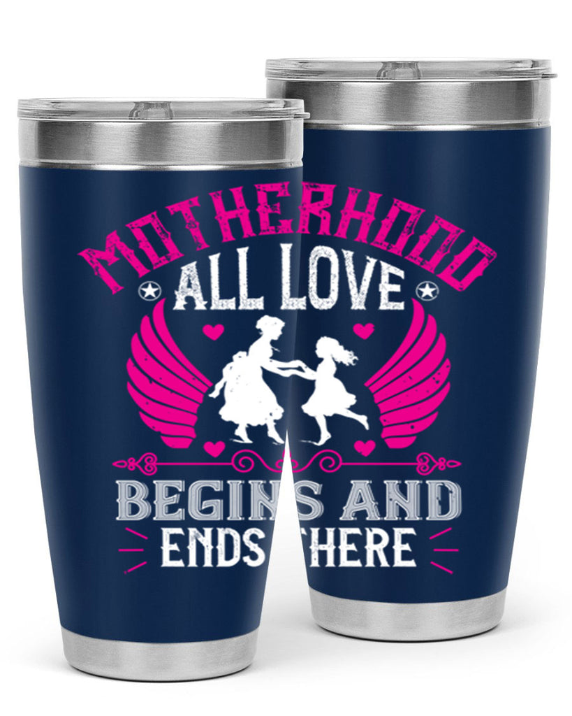motherhood all love 57#- mothers day- Tumbler