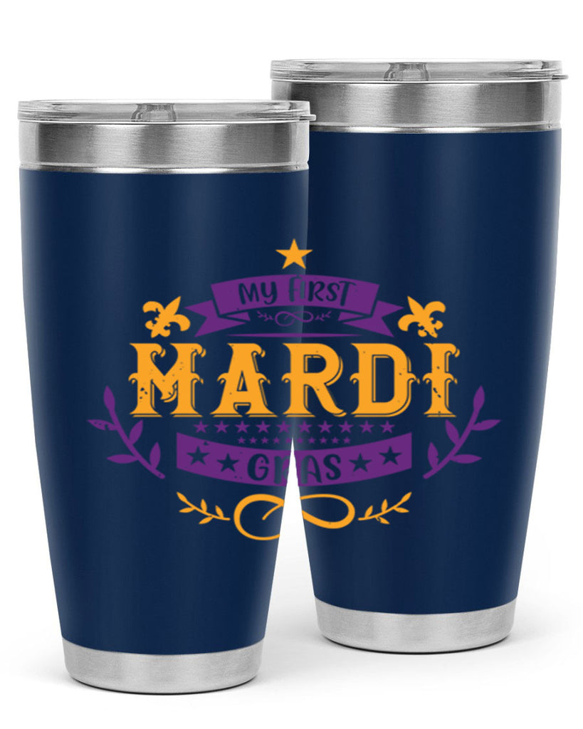 my first mardi gras 44#- mardi gras- Tumbler