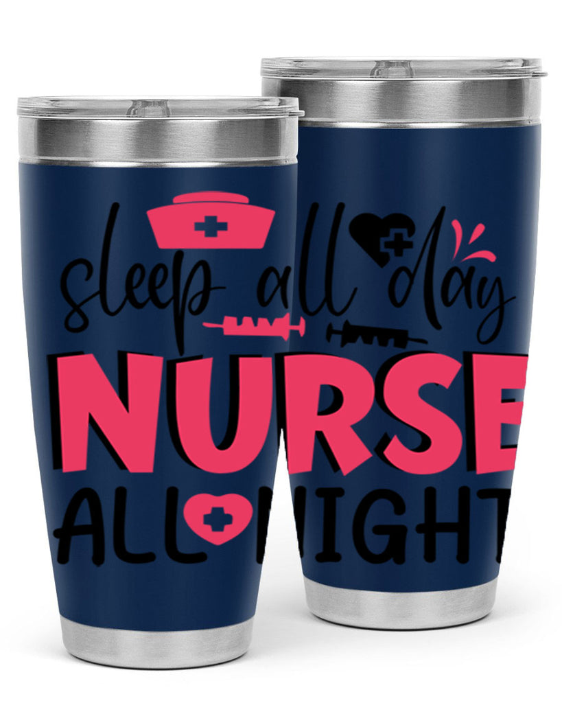 sleep all day nurse all night Style Style 35#- nurse- tumbler