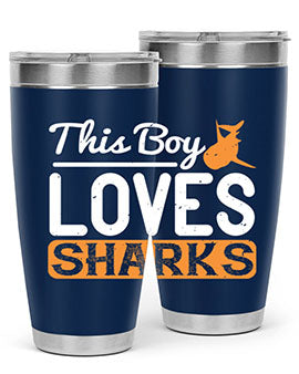 this boy loves sharks Style 14#- shark  fish- Tumbler