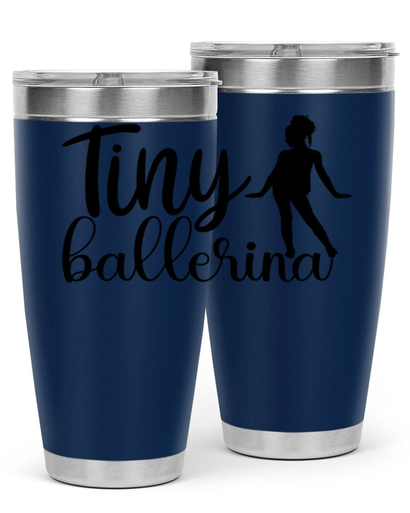 tiny ballerina90#- ballet- Tumbler