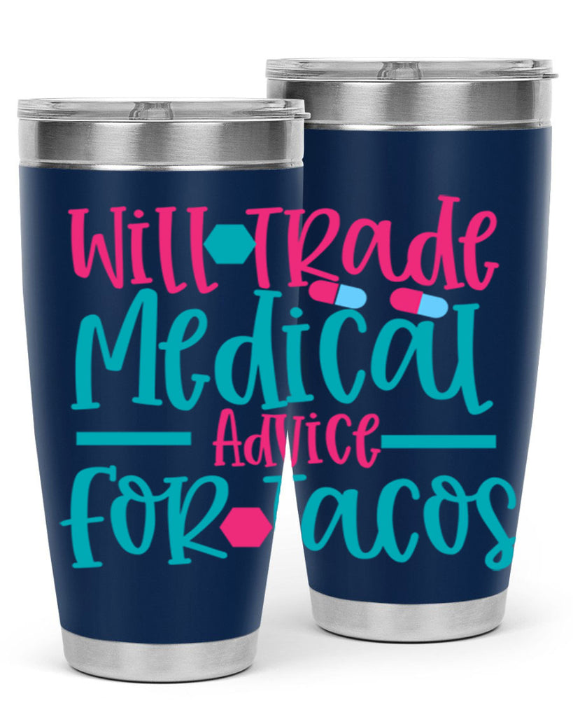 will trade medicau advice for tacos Style Style 8#- nurse- tumbler