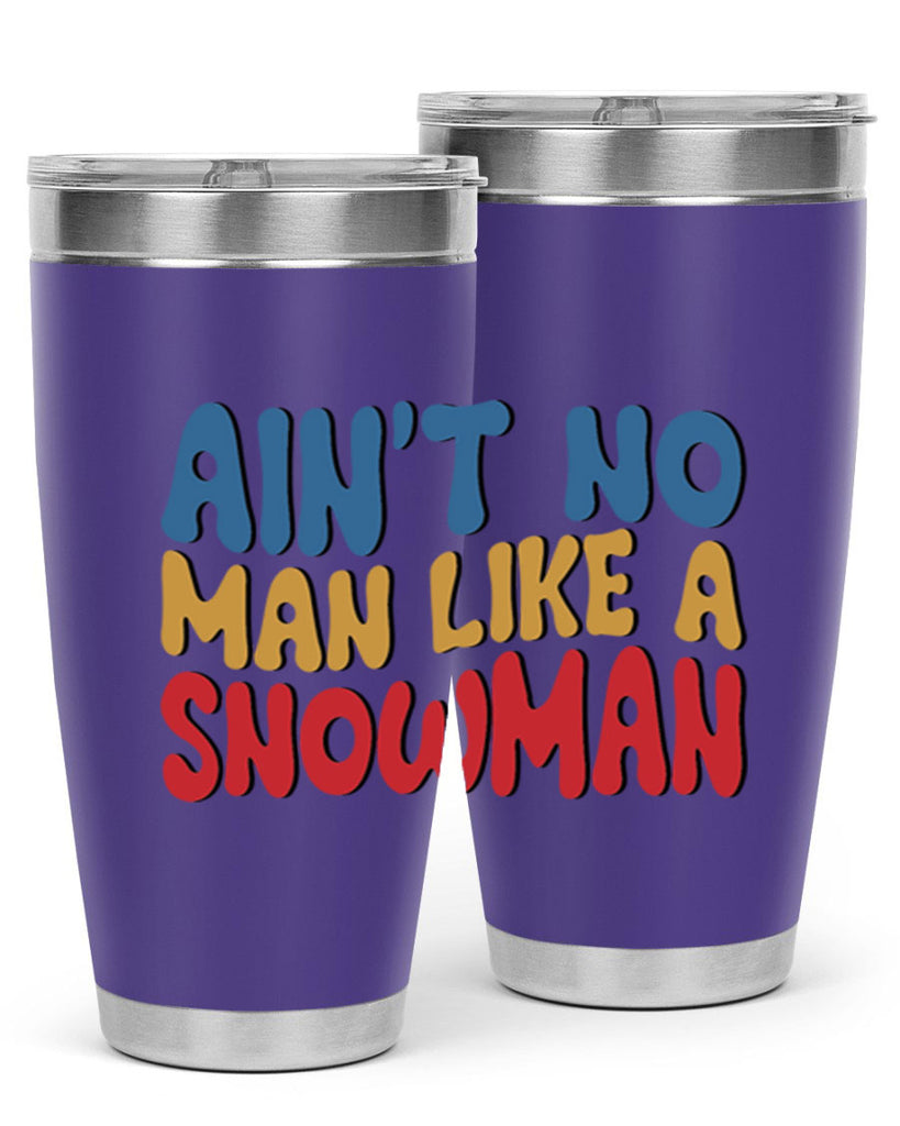 Aint No Man Like a 4#- winter- Tumbler