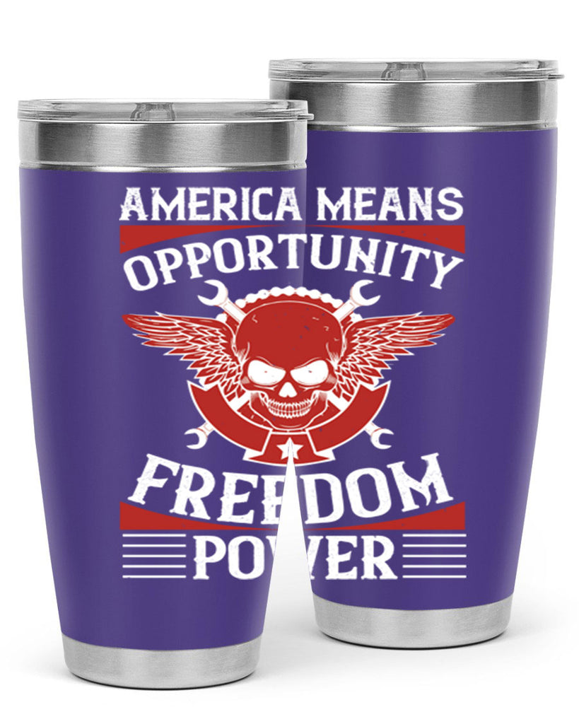 America means opportunity freedom power Style 85#- Fourt Of July- Tumbler