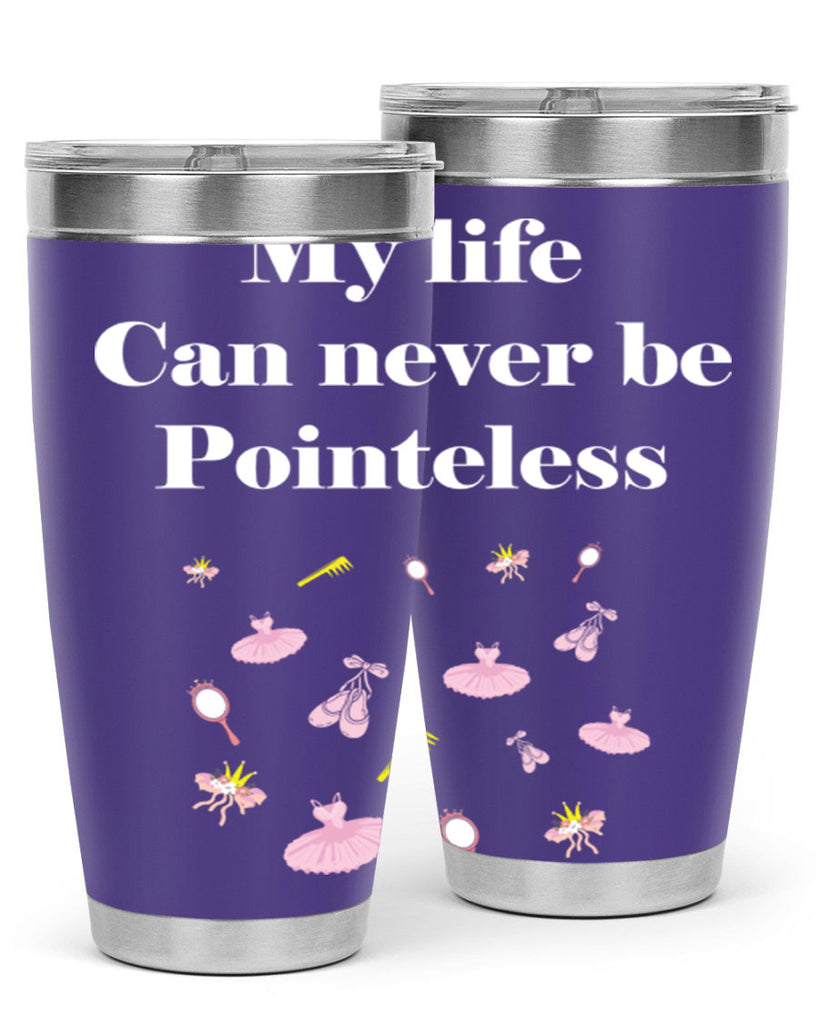 Ballerina My Life never be Ballet 2#- ballet- Tumbler