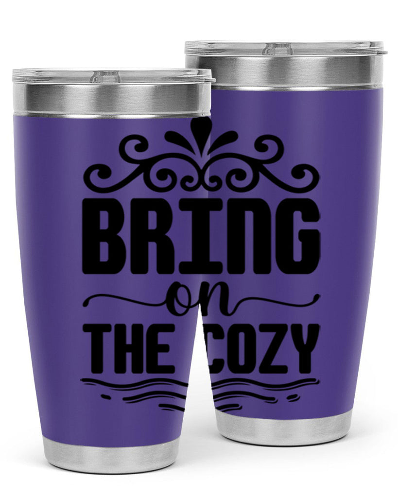 Bring on the Cozy 27#- winter- Tumbler