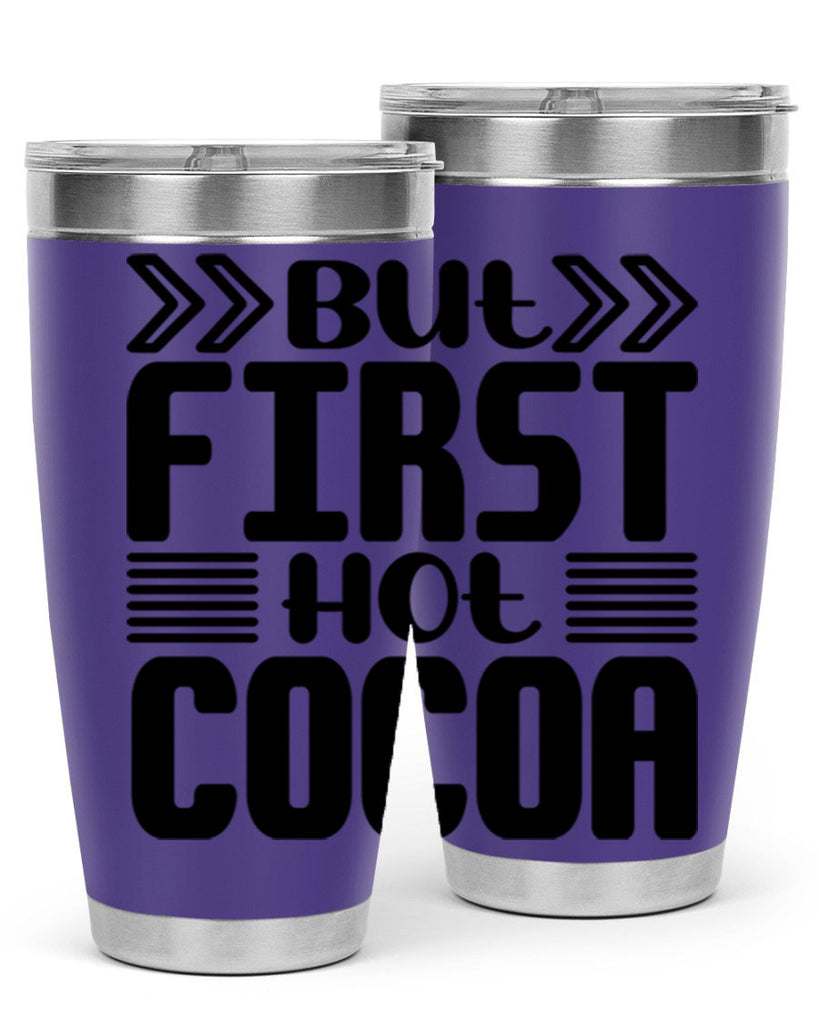 But First Hot Cocoa 37#- winter- Tumbler
