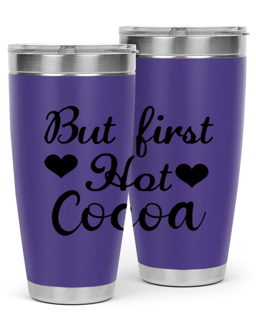 But first Hot Cocoa 38#- winter- Tumbler