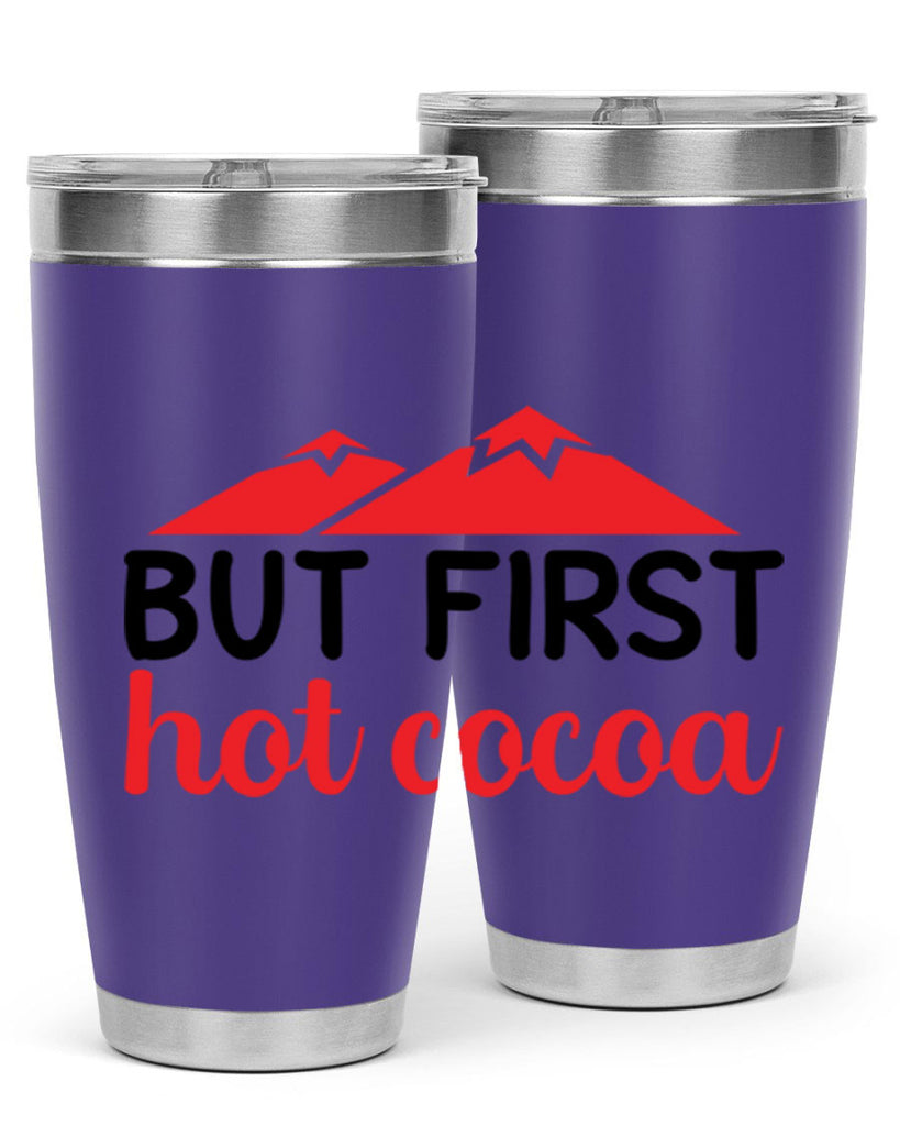 But first hot cocoa 28#- winter- Tumbler