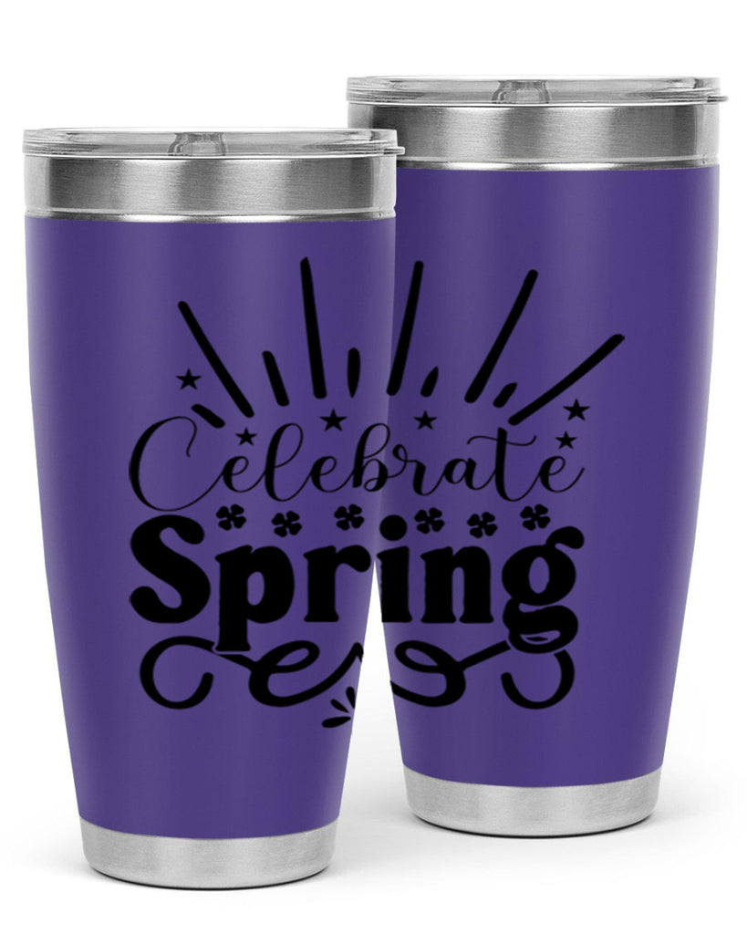 Celebrate Spring 99#- spring- Tumbler