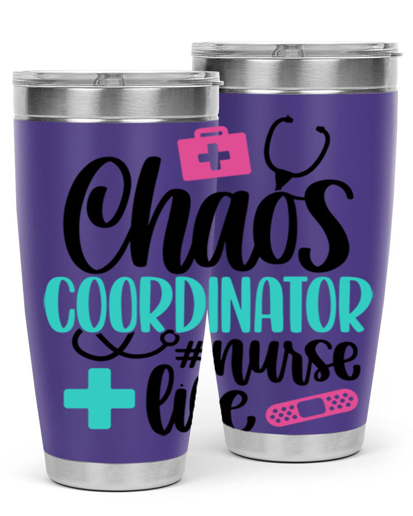 Chaos Coordinator Nurse Life Style Style 214#- nurse- tumbler